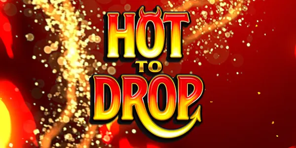 Hot to Drop — IGT