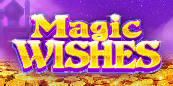 Magic Wishes — IGT