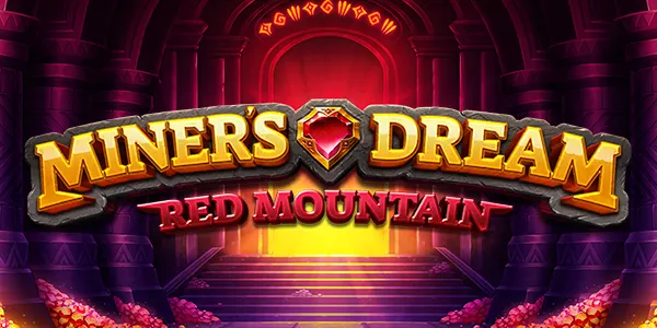 Miners Dream Red Mountain High Denom — IGT
