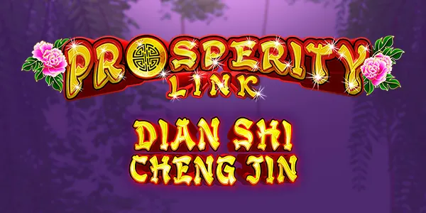 Prosperity Link Dian Shi Cheng Jin — IGT