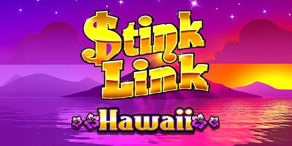 Stinkin Rich Stink Link Hawaii — IGT