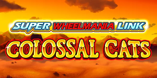 Super Wheel Mania Link Colossal Cats — IGT