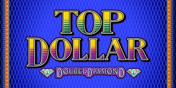 Top Dollar Double Diamond — IGT