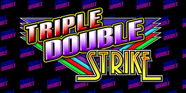 Triple Double Strike