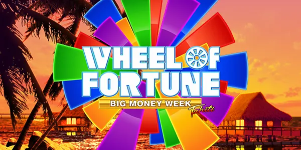 Wheel of Fortune Big Money Week Tahiti