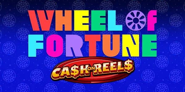 Wheel of Fortune Cash on Reels Super Spin — IGT