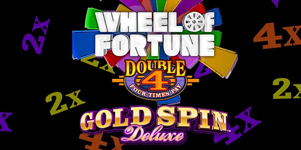 Wheel of Fortune Gold Spin Deluxe Multi Spin Edition Double 4X Pay — IGT