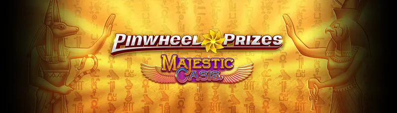 Pinwheel Prizes: Majestic Oasis — Incredible Technologies