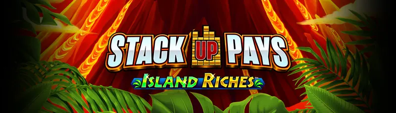 Stack Up Pays Island Riches — Incredible Technologies