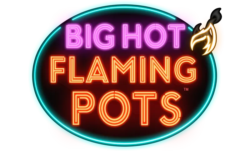 Big Hot Flaming Pots - Delicious Delights — Light & Wonder