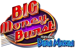 Big Money Burst featuring Dean Martin — Light & Wonder