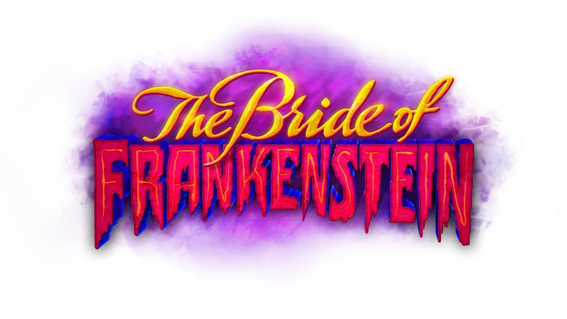 Bride of Frankenstein — Light & Wonder