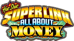 Hot Shot Super Link - All About Money — Light & Wonder