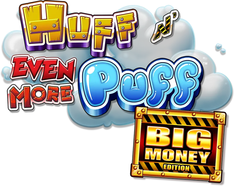 Huff N’ Even More Puff - Big Money Edition - WAP — Light & Wonder