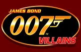 James Bond 007 - Villains — Light & Wonder