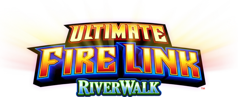 Ultimate Fire Link - River Walk — Light & Wonder