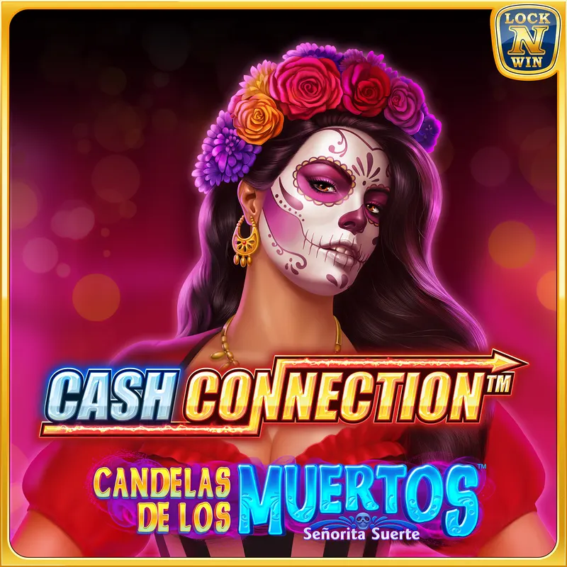 CASH CONNECTION™ – Candelas de los Muertos™ - Señorita Suerte — NOVOMATIC