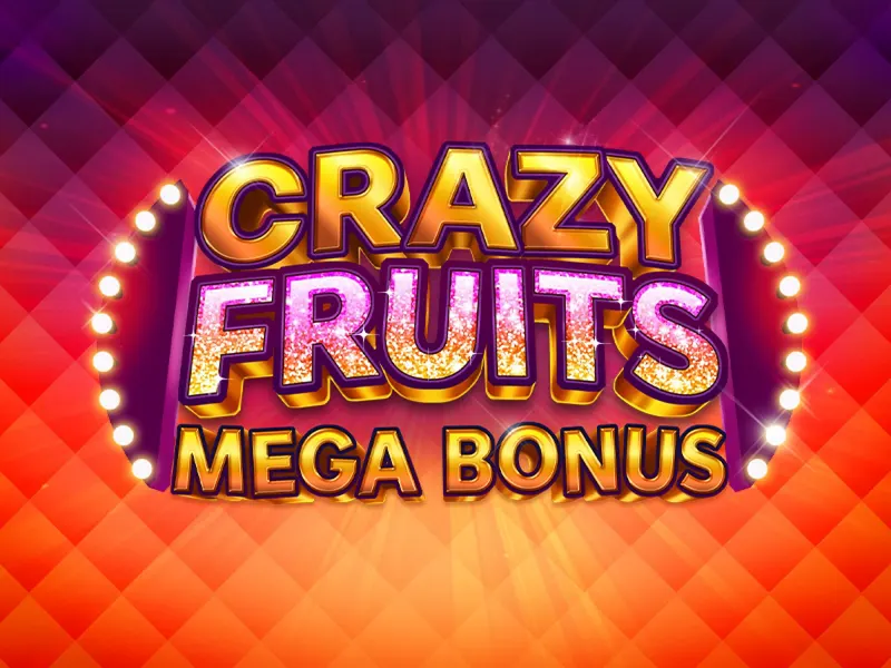 Crazy Fruits Mega Bonus — SYNOT