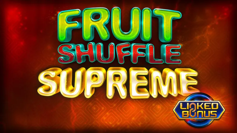 Fruit Shuffle Supreme — SYNOT