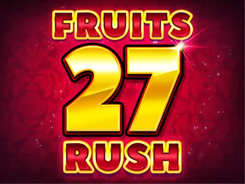 Fruits 27 Rush — SYNOT
